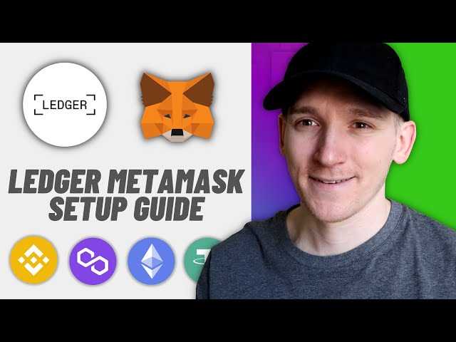 A Comprehensive Guide to Setting Up and Using Ledger with Metamask Mobile