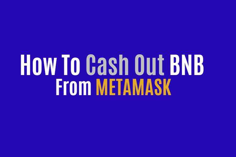 A Guide to Safely Cashing Out from Metamask: Tips and Best Practices