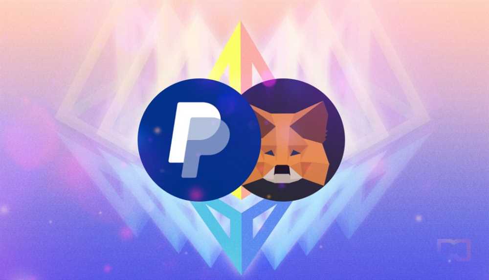 Benefits of Using Paypal with Metamask