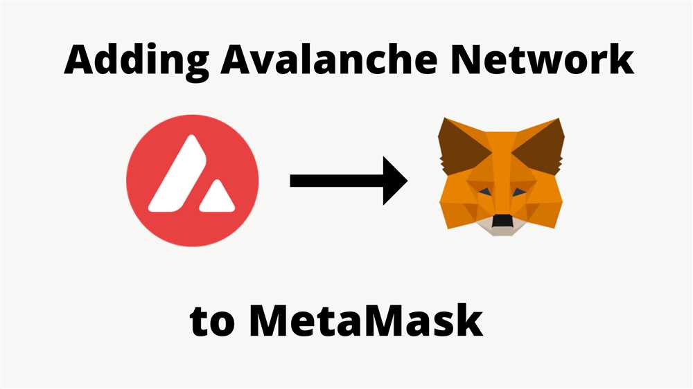 How to Add AVAX to Your Metamask Wallet: A Step-by-Step Guide