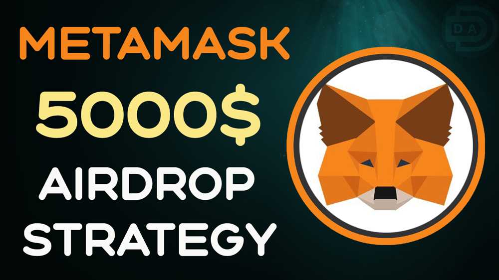 Why Participate in Metamask Airdrops?